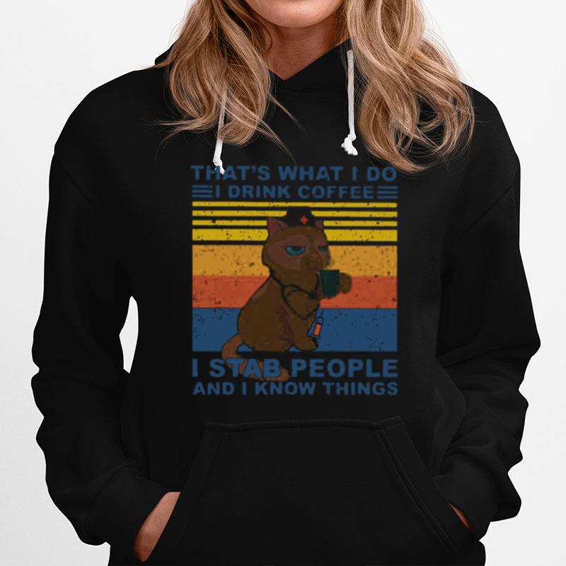 Grumpy That%E2%80%99S What I Do I Drink Coffee I Stab People And I Know Things Vintage Hoodie