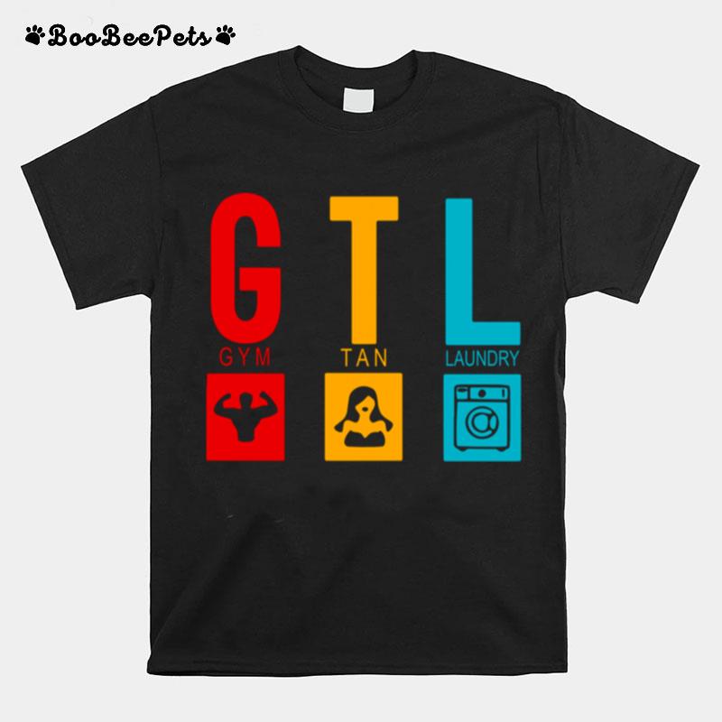 Gtl Gym Tan Laundry T-Shirt