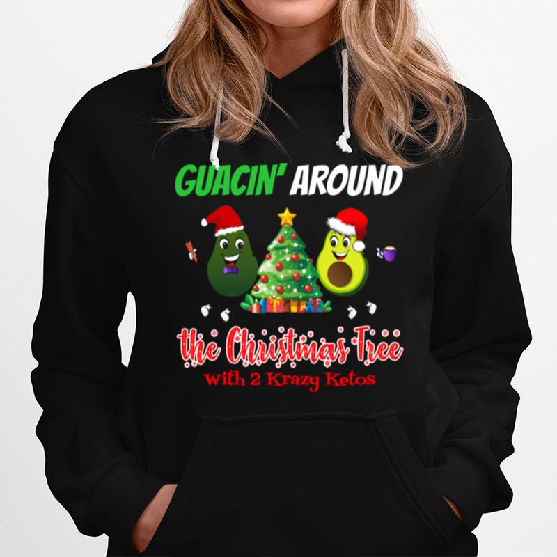 Guacin Around The Christmas Tree With 2Kk Hoodie