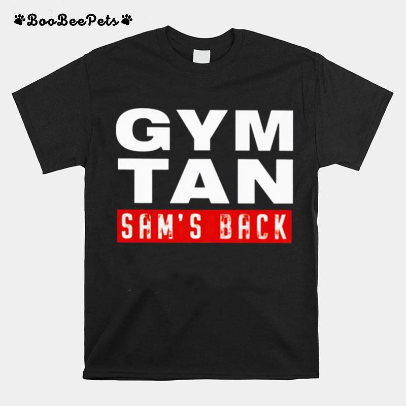 Gym Tan Sams Back T-Shirt