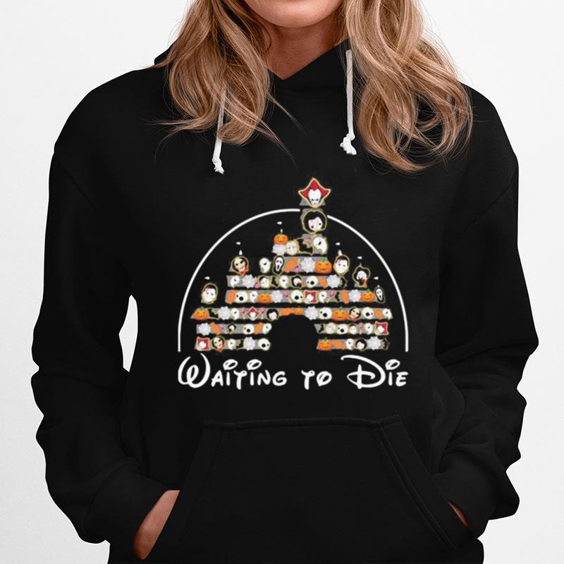 Halloween Disney Horror Characters Waiting To Die Hoodie