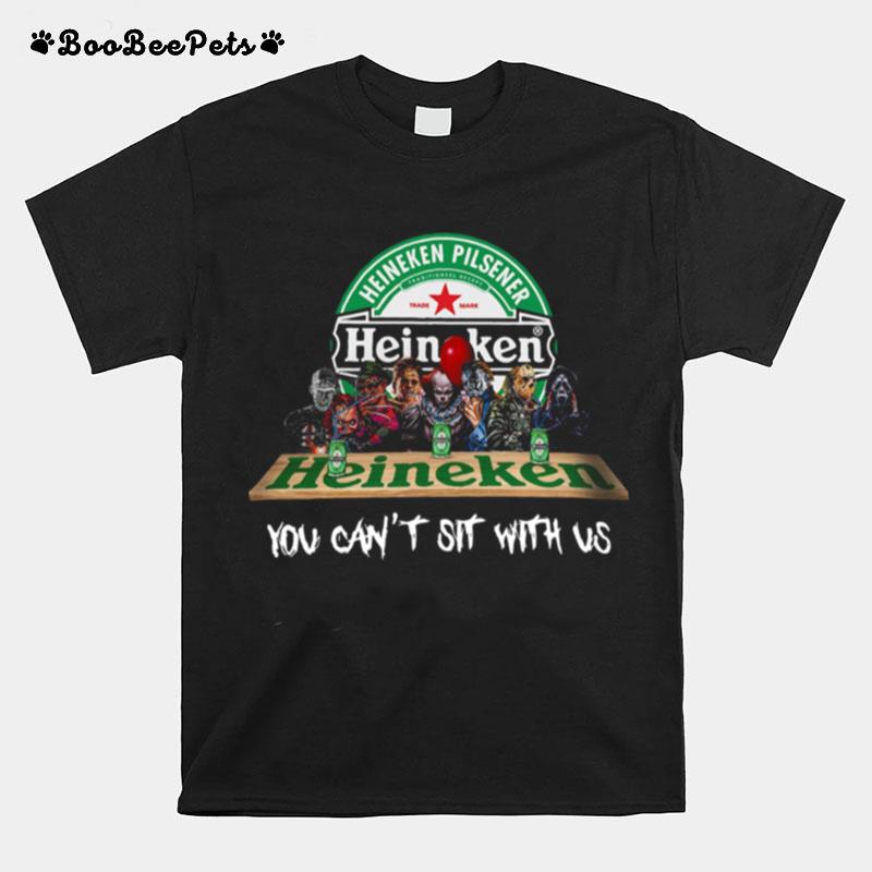 Halloween Horror Characters Heineken You Can%E2%80%99T Sit With Us T-Shirt