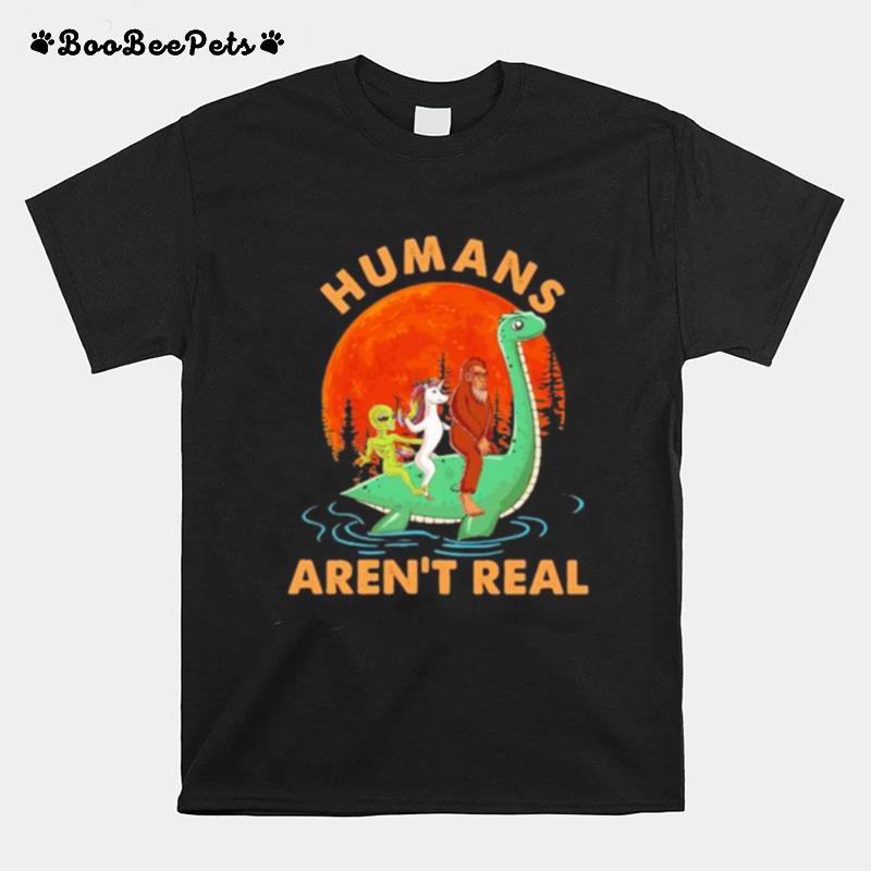 Halloween Humans Aren%E2%80%99T Real Alice Unicorn And Bigfoot Riding Dinosaur T-Shirt