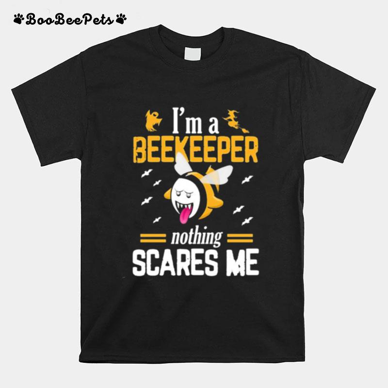 Halloween I%E2%80%99M A Beekeeper Nothing Scares Me T-Shirt