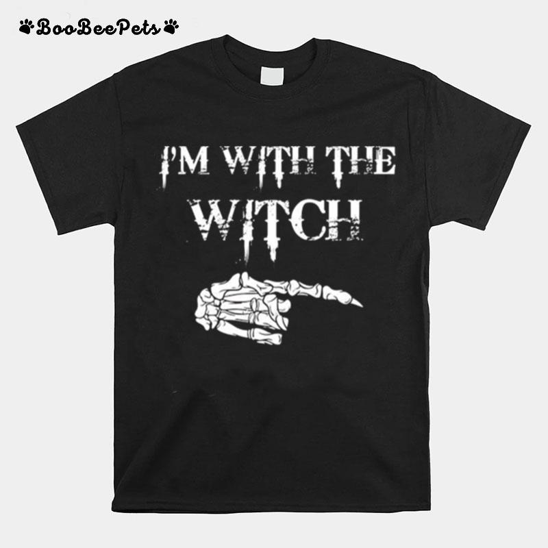 Halloween Im With The Witch T-Shirt