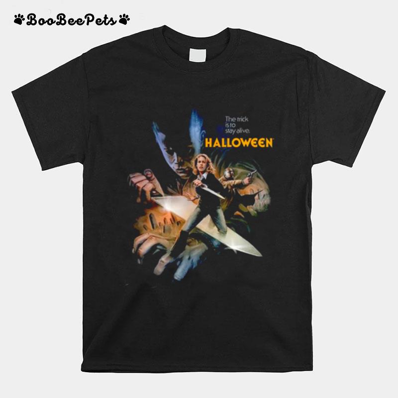 Halloween Immortal Classic The Trick Is To Say Alive 2022 T-Shirt