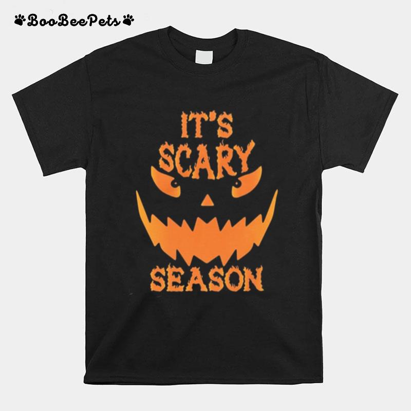 Halloween Its Scary Season T-Shirt