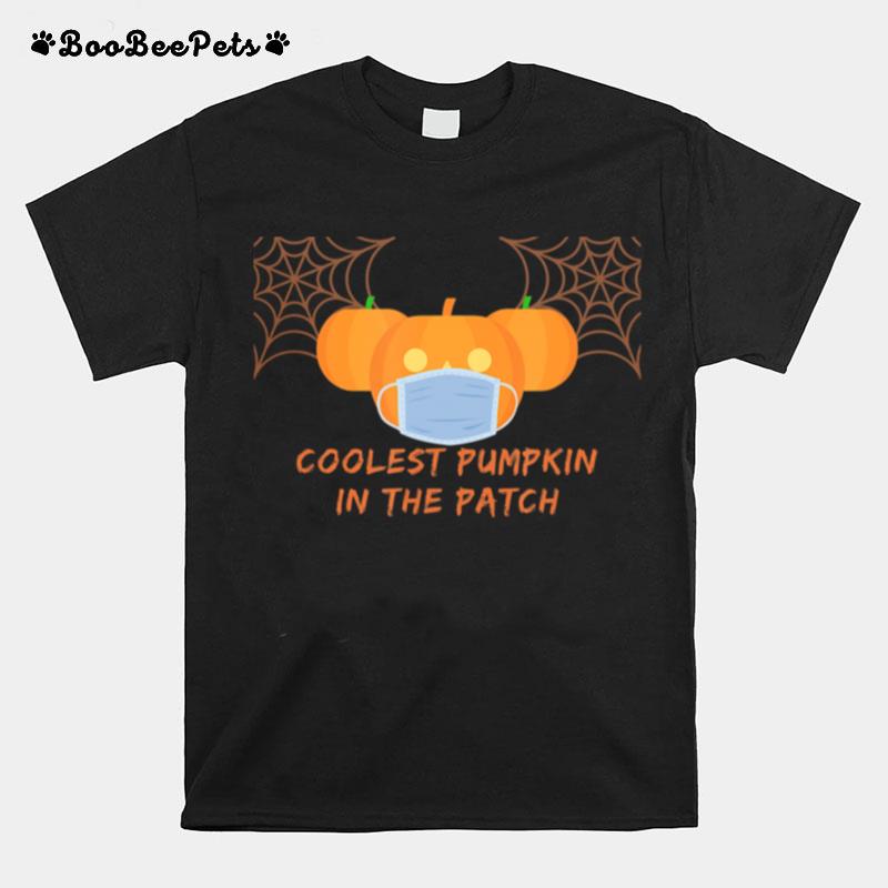 Halloween Quarantine Coolest Pumpkin In The Patch T-Shirt