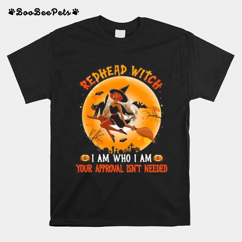 Halloween Redhead Witch I Am Who I Am Your Approval Isnt Needed Vintage T-Shirt