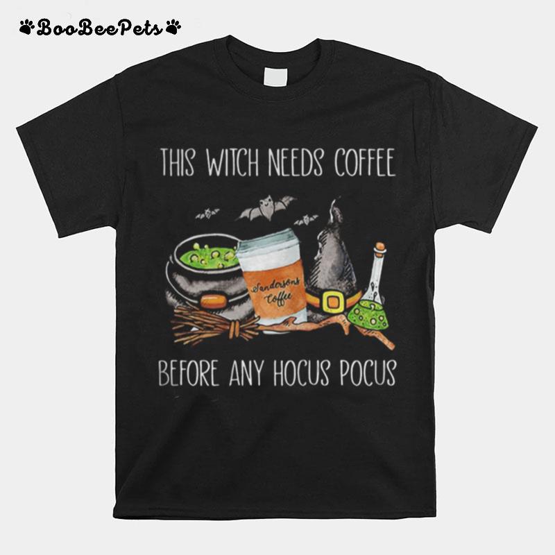 Halloween Sendorsons Coffee This Witch Needs Insulin Before Any Hocus Pocus T-Shirt