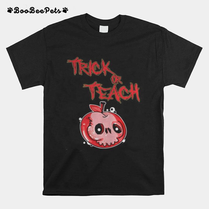 Halloween Skull Apple Trick Or Teach T-Shirt