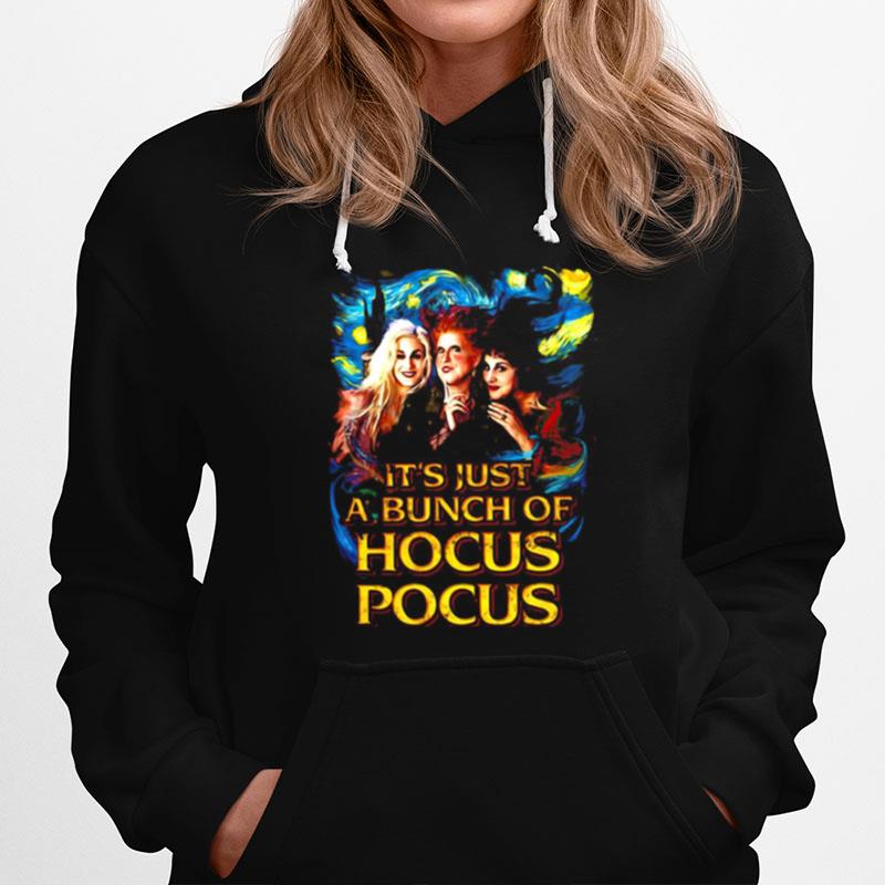 Halloween Starry Night Its Just A Bunch Of Hocus Pocus Hoodie