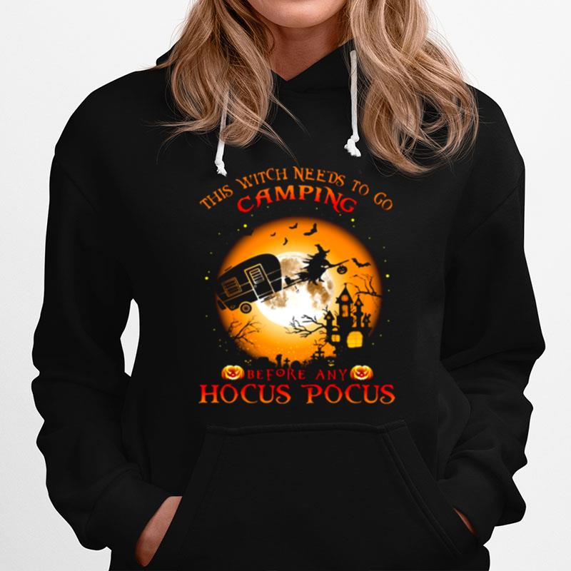 Halloween This Witch Needs To Go Camping Before Any Hocus Pocus Hoodie