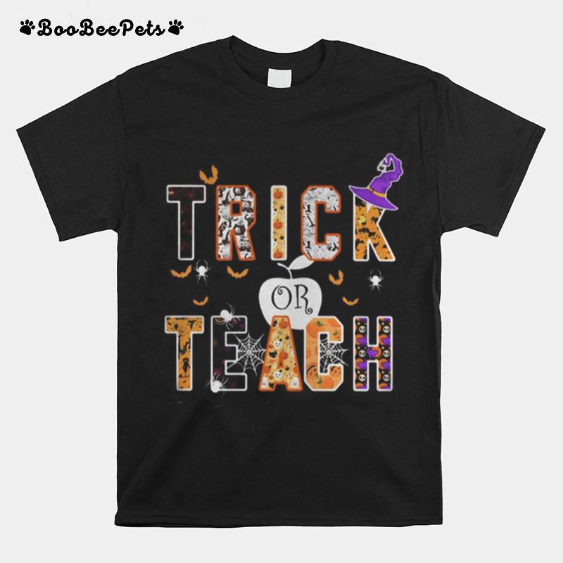 Halloween Witch Trick Or Teach T-Shirt