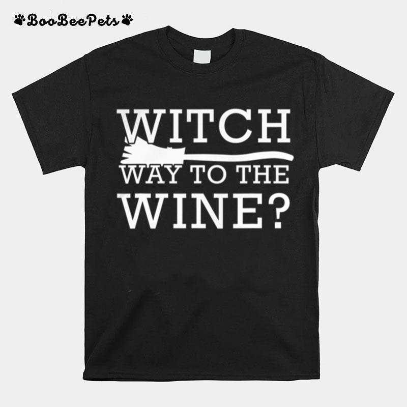 Halloween Witch Way To The Wine T-Shirt