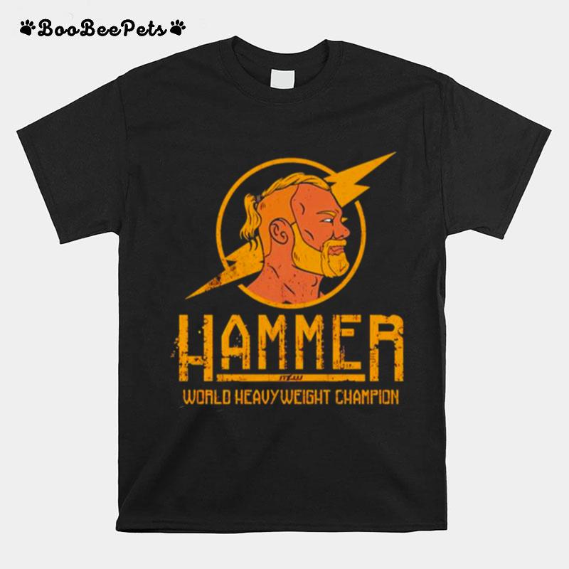 Hammerstone World Heavyweight Champion T-Shirt