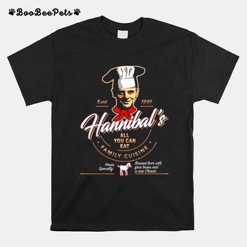 Hannibals All You Can Eat Family Cuisine T-Shirt