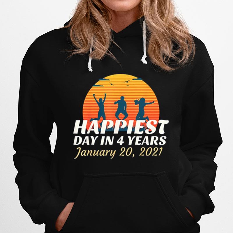 Happiest Day In 4 Years Biden Harris Inauguration Vintage Hoodie
