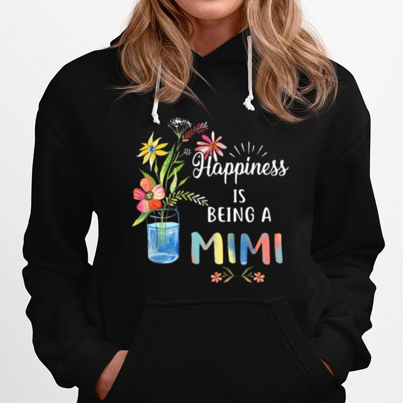 Happiness Is Being A Mimi Hoodie