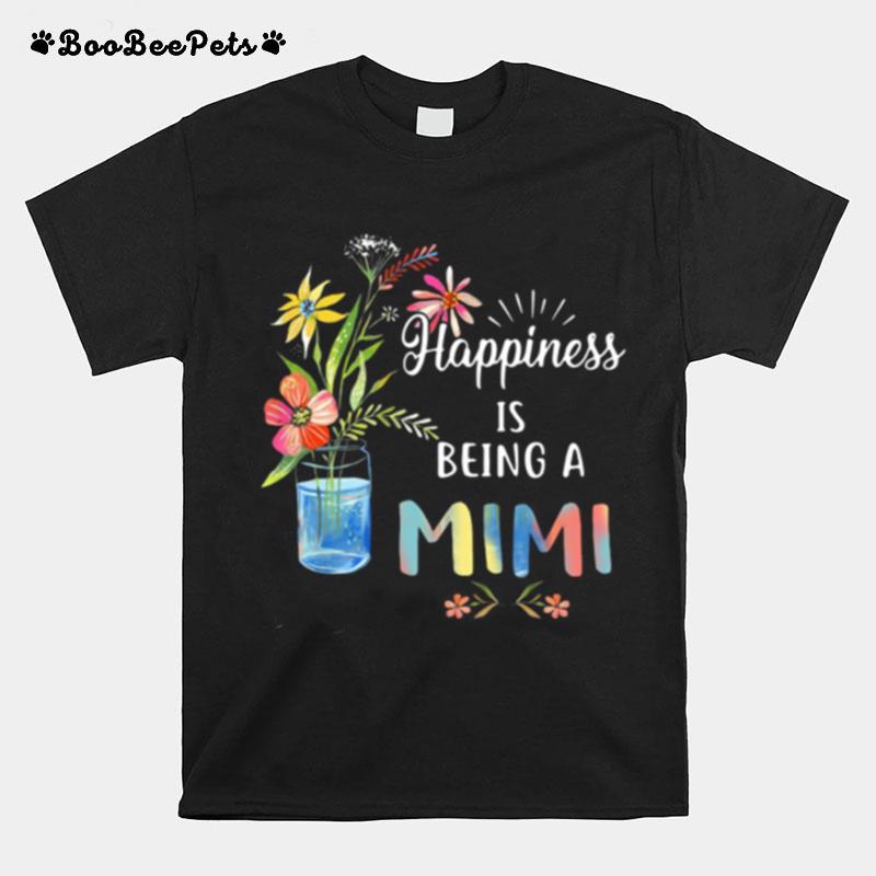 Happiness Is Being A Mimi T-Shirt