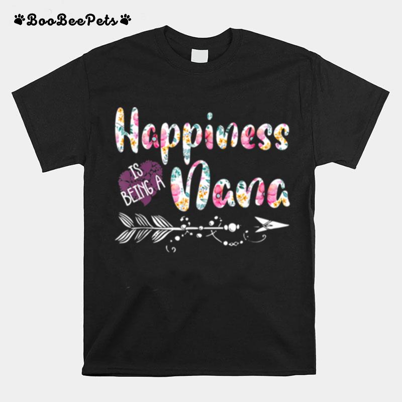 Happiness Is Being A Nana Cute Grandma T-Shirt