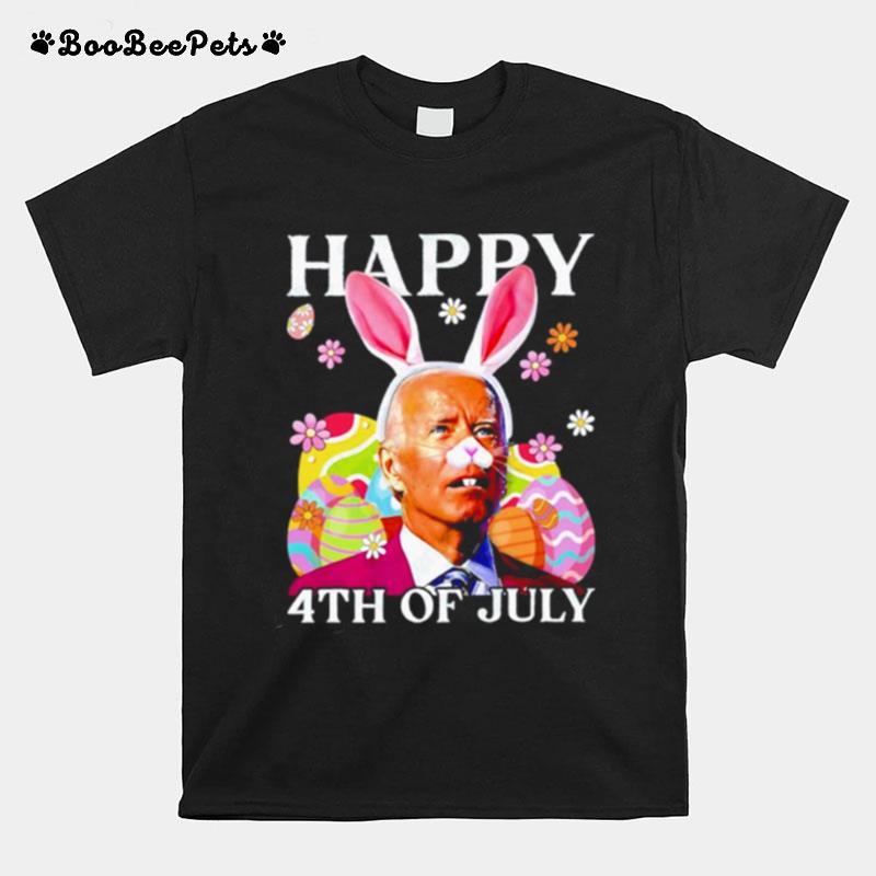 Happy 4Th Of July Biden Easter T-Shirt