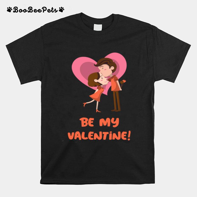 Happy Be My Valentine Happy Couple Valentines T-Shirt