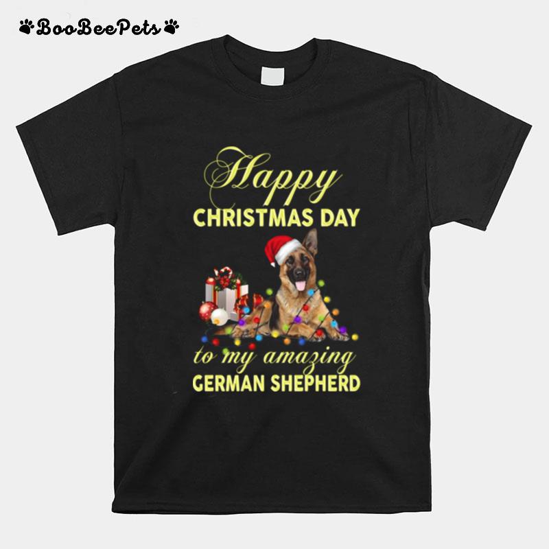 Happy Christmas Day To My Amazing German Shepherd Santa Light T-Shirt