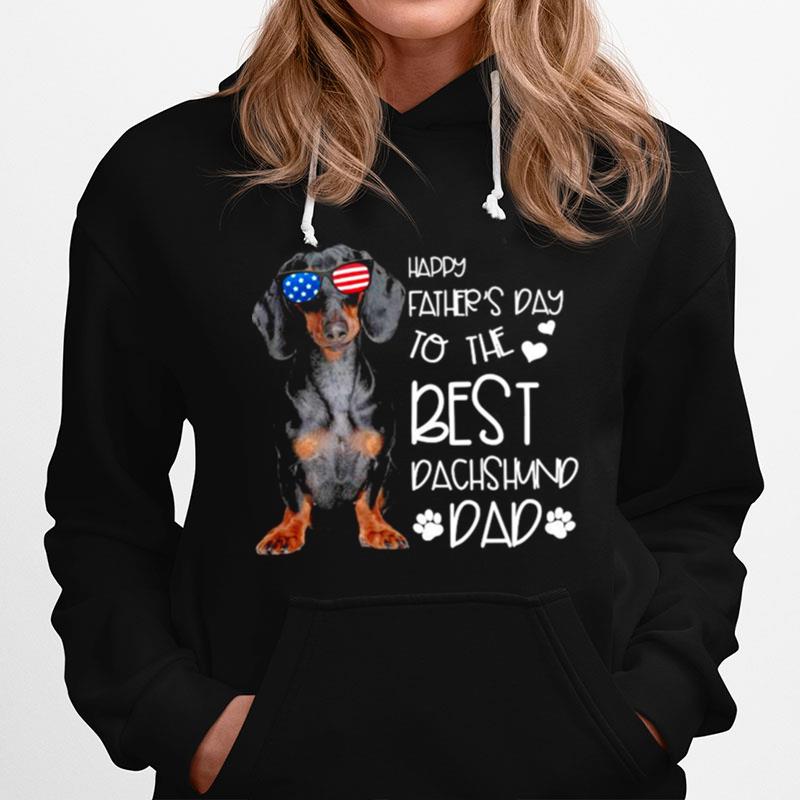 Happy Fathers Day To The Best Dachshund Dad Hoodie