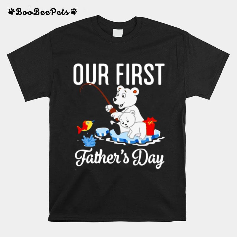 Happy First Fathers Day Our First Daddy And Olivia T-Shirt