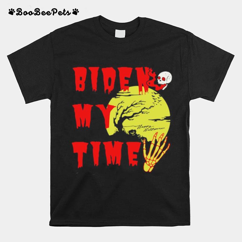 Happy Halloween Biden Skull My Time T-Shirt