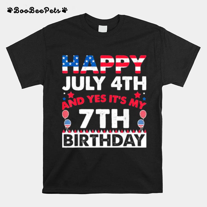 Happy July 4Th And Yes Its My 7Th Birthday Independence Day Classic T-Shirt