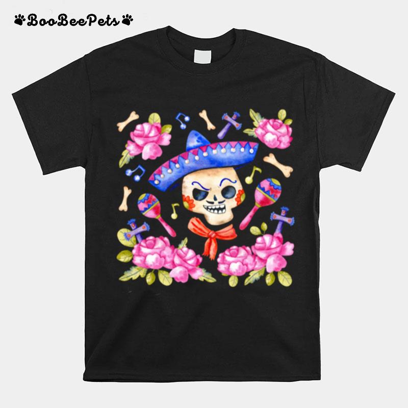 Happy Mexican Dia De Muertos Day Of Dead Sugar Skull T-Shirt