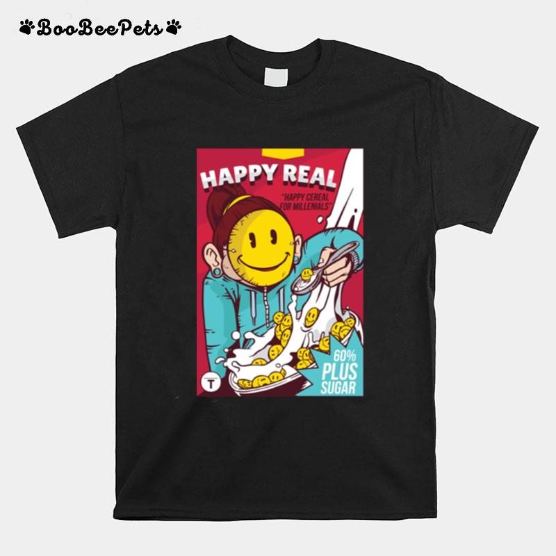 Happy Real Happy Cereal For Millenials Spooky Cereal Halloween T-Shirt