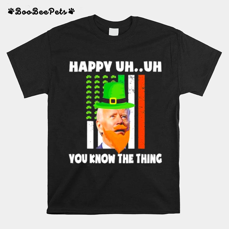 Happy Uh You Know The Thing Confused Biden St Patricks Day T-Shirt
