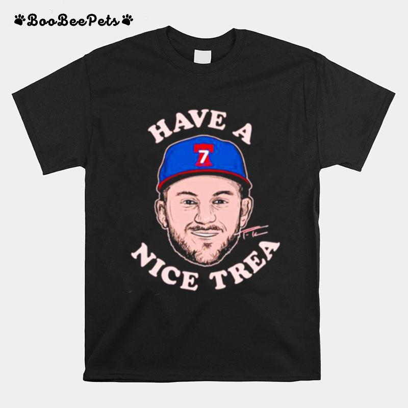 Have A Nice Trea Turner Philadelphia Phillies T-Shirt