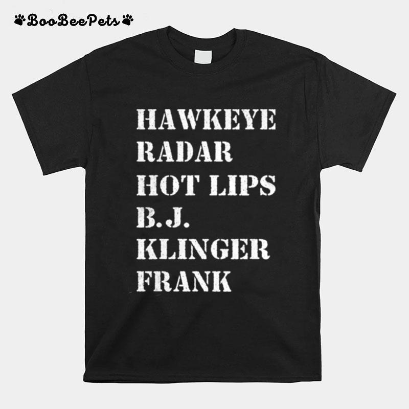 Hawkeye Radar Hot Lips Klinger Frank T-Shirt