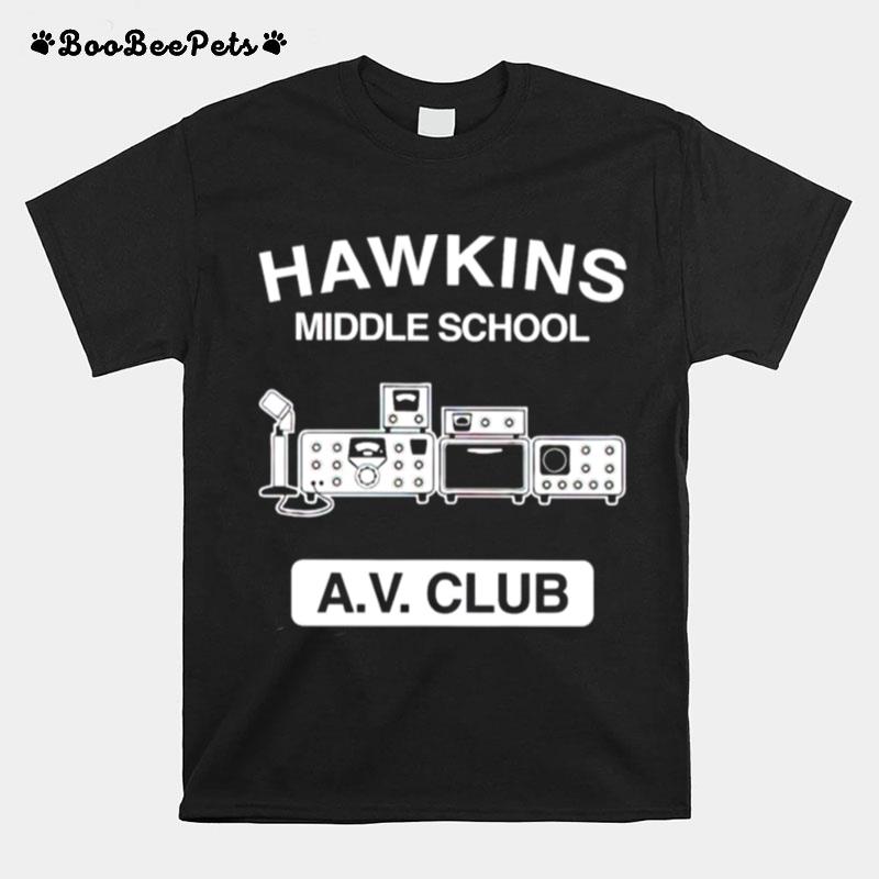 Hawkins Middle School Av Club T-Shirt