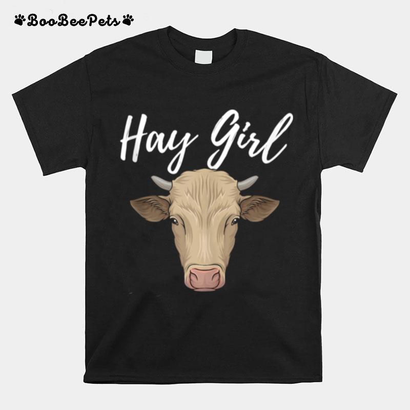 Hay Girl Cow Famer Cattle Ranch Farming T-Shirt