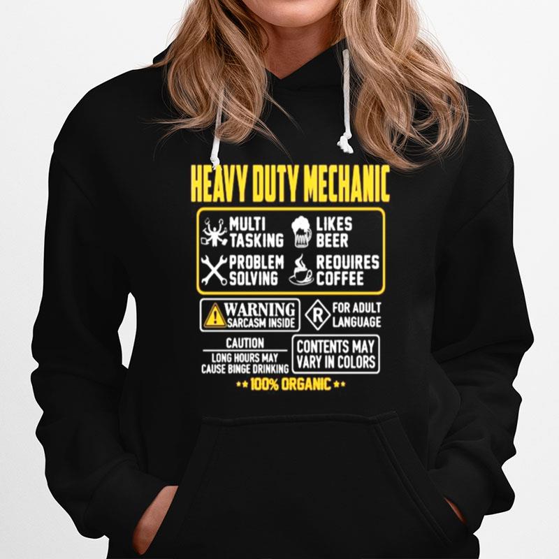 Heavy Duty Mechanic Contents May Vary In Color Warning Sarcasm Inside 100 Organic Hoodie