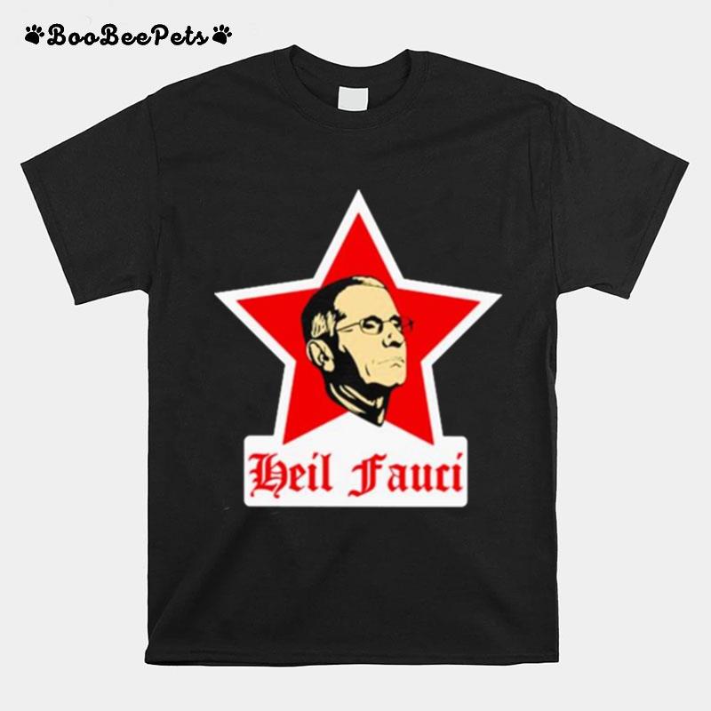 Heil Fauci Dr Fauci T-Shirt