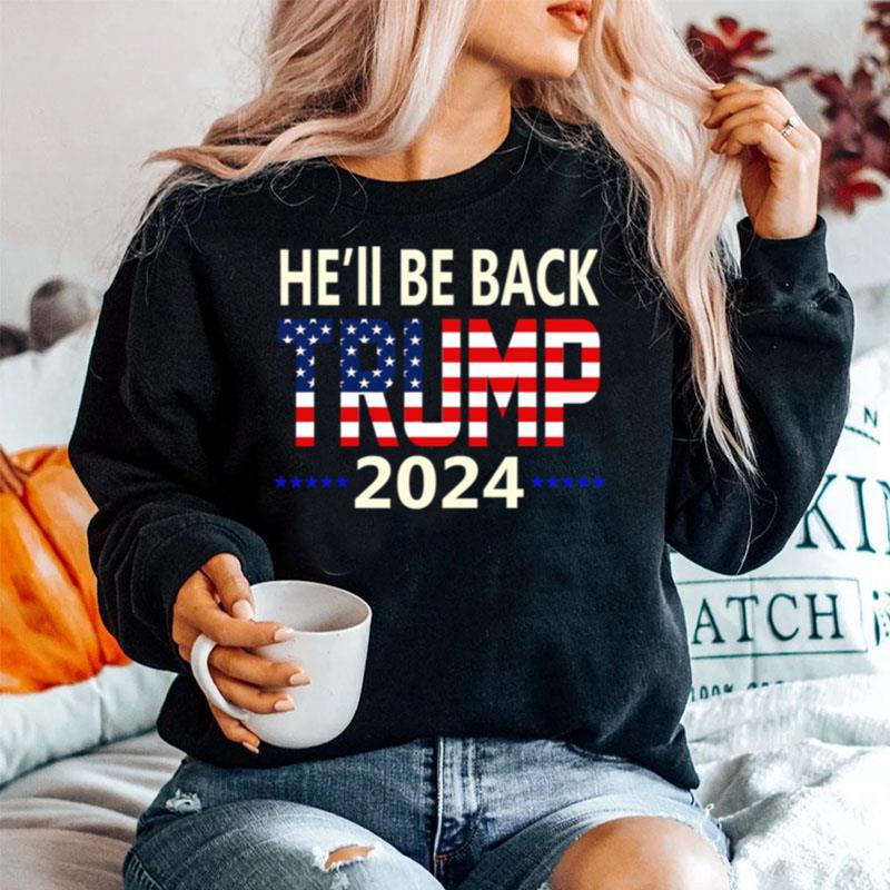 Hell Be Back Trump 2024 American Flag Sweater
