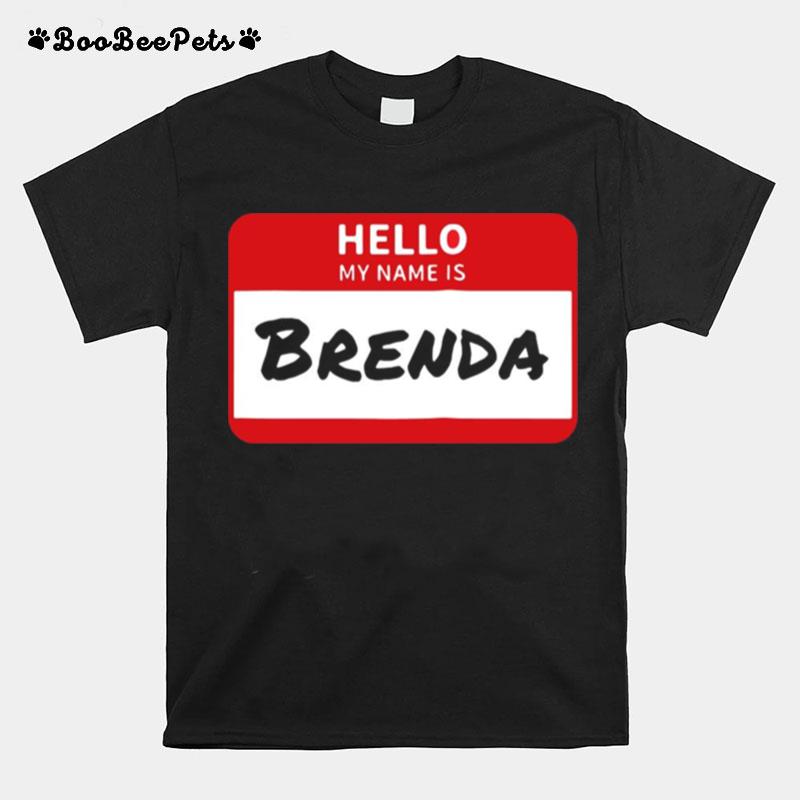 Hello My Name Is Brenda Family T-Shirt