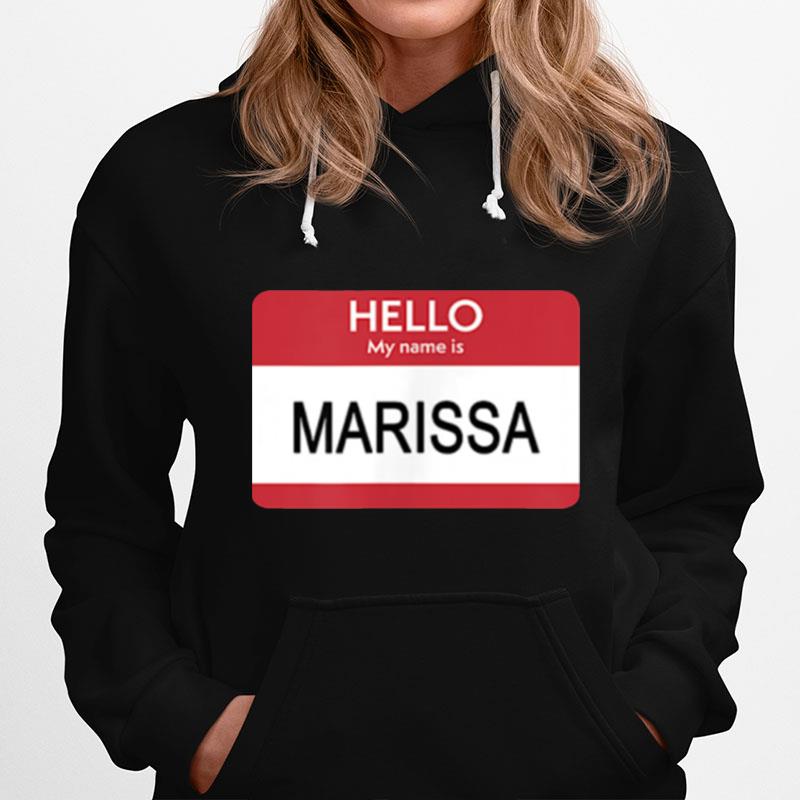 Hello My Name Is Marissa Name Tag Sticker Label Hoodie