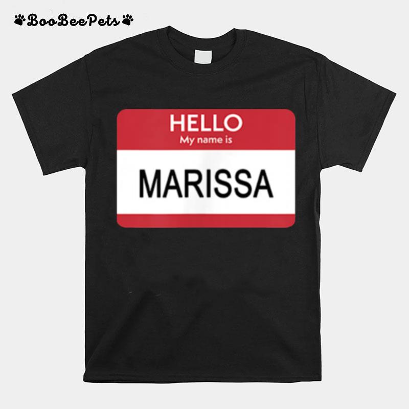Hello My Name Is Marissa Name Tag Sticker Label T-Shirt
