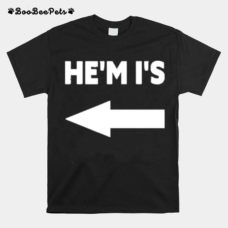 Hem Is T-Shirt