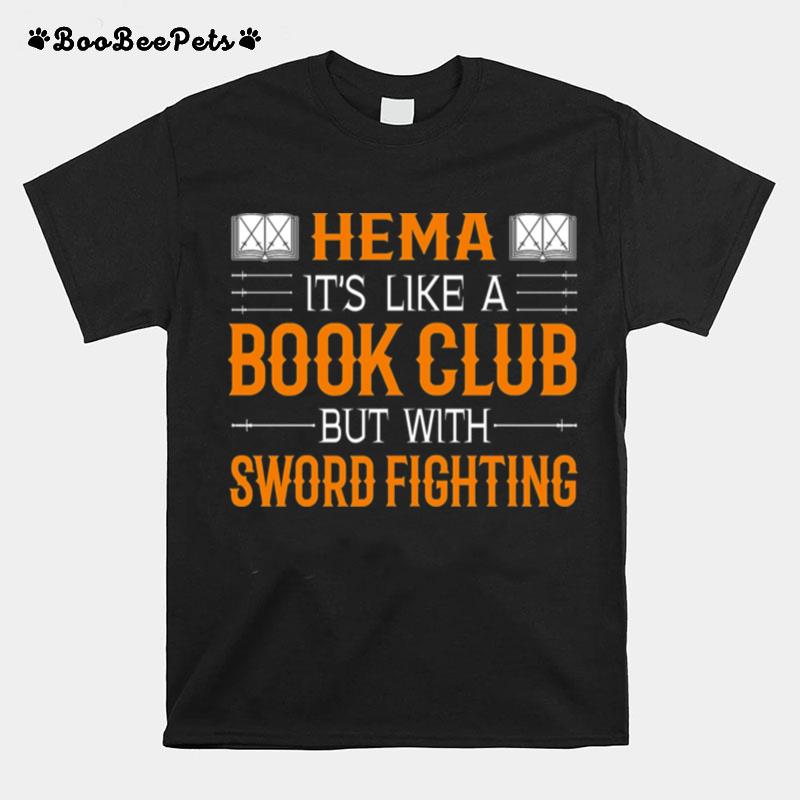 Hema Book Club With Sword Fighting T-Shirt