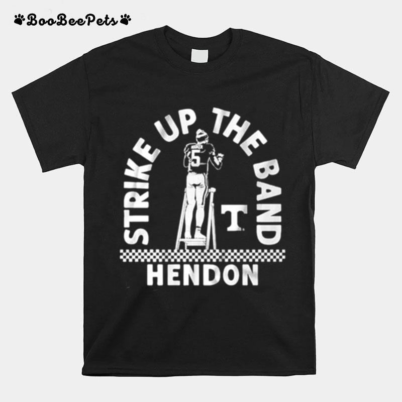 Hendon Hooker Tennessee Volunteers Strike Up The Band T-Shirt