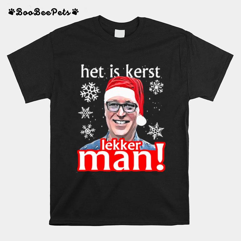 Het Is Kerst Lakker Man Christmas T-Shirt