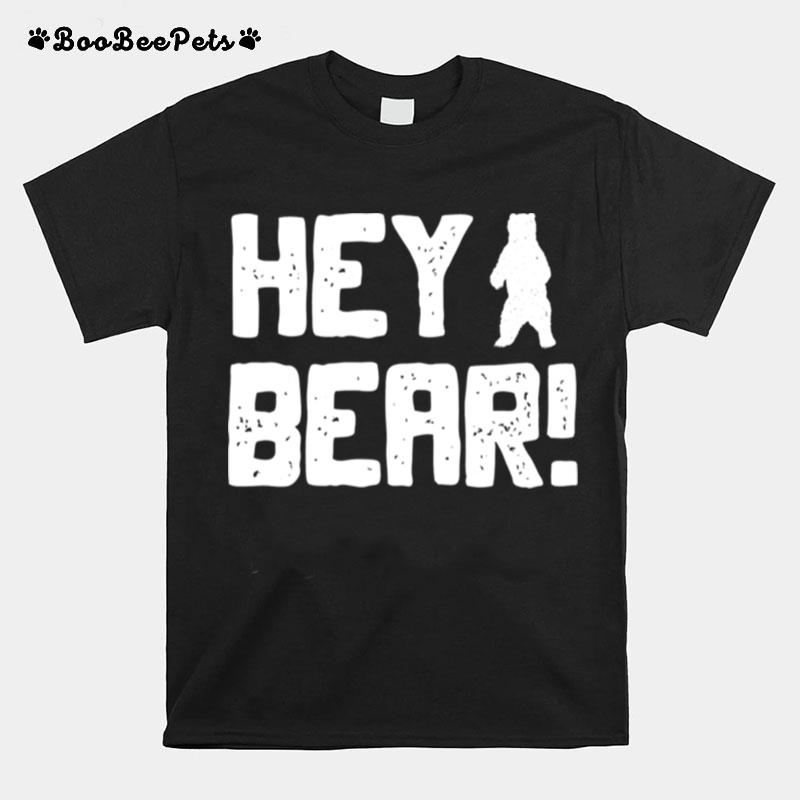 Hey Bear Hiking Outdoors Black Grizzly Bear Survival T-Shirt